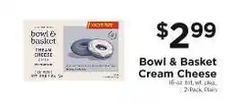 ShopRite Bowl & Basket Cream Cheese offer