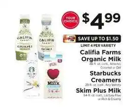 ShopRite Califia Farms Organic Milk, Starbucks Creamers, Skim Plus Milk offer
