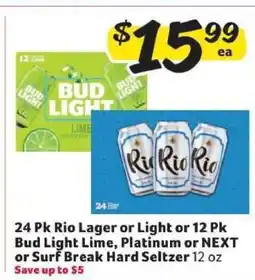 Winn Dixie 24 Pk Rio Lager or Light or 12 Pk Bud Light Lime, Platinum or NEXT or Surf Break Hard Seltzer offer