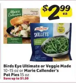 Winn Dixie Birds Eye Ultimate or Veggie Made 10-15 oz or Marie Callender's Pot Pies 15 oz offer