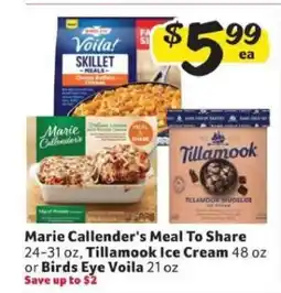 Winn Dixie Marie Callender's Meal To Share, Tillamook Ice Cream, or Birds Eye Voila offer
