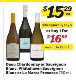Winn Dixie Daou Chardonnay or Sauvignon Blanc, Whitehaven Sauvignon Blanc or La Marca Prosecco offer