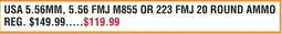Dunham's Sports USA 5.56MM, 5.56 FMJ M855 OR 223 FMJ 20 ROUND AMMO offer