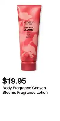 Victoria's Secret Body Fragrance Canyon Blooms Fragrance Lotion offer