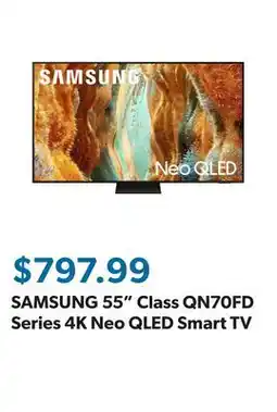 Sam's Club SAMSUNG 55 Class QN70FD Series 4K Neo QLED Smart TV offer