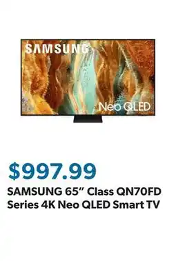Sam's Club SAMSUNG 65 Class QN70FD Series 4K Neo QLED Smart TV offer