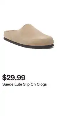 TJ Maxx Suede Lute Slip On Clogs offer