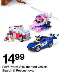 Target PAW Patrol VHC themed vehicle Search & Rescue toys offer