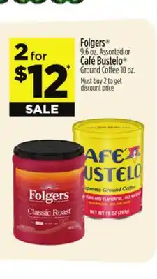 Dollar General Folgers or Café Bustelo Ground Coffee offer
