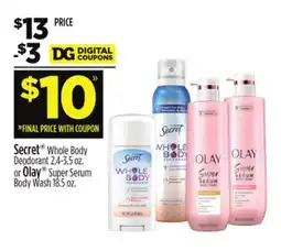 Dollar General Secret Whole Body Deodorant or Olay Super Serum Body Wash offer