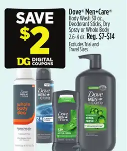 Dollar General Dove Men + Care Body Wash, Deodorant Sticks, Dry Spray or Whole Body offer