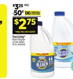 Dollar General True Living Bleach Regular or Low-Splash offer