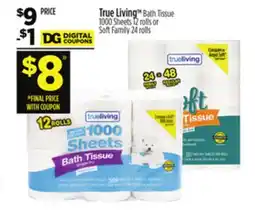 Dollar General True Living Bath Tissue offer