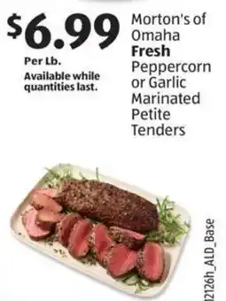 Aldi Morton's of omaha fresh peppercorn or garlic marinated petite tenders offer
