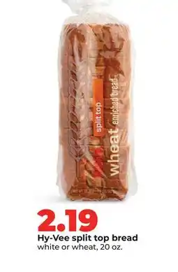 Hy-Vee Hy-Vee split top bread offer