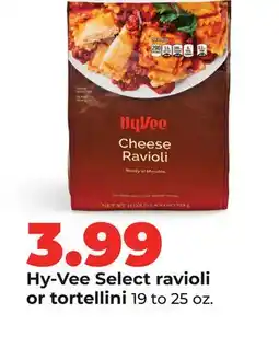 Hy-Vee Hy-Vee Select ravioli or tortellini offer