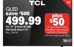 Meijer TCL 75 Q Class 4K UHD HDR QLED Smart TV offer