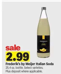 Meijer Frederik's by Meijer Italian Soda offer