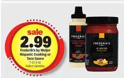 Meijer Frederik's by Meijer Hispanic Cooking or Taco Sauce offer