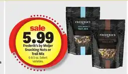 Meijer Frederik's by Meijer Snacking Nuts or Trail Mix offer