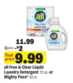 Meijer all Free & Clear Liquid Laundry Detergent 73 oz. or Mighty Pacs* 32 ct. 11.99 offer