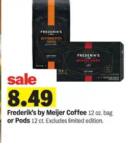 Meijer Frederik's by Meijer Coffee 12 oz. bag or Pods 12 ct offer