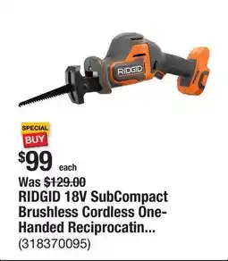 The Home Depot RIDGID 18V SubCompact Brushless Cordless One-Handed Reciprocating Saw (Tool Only) offer