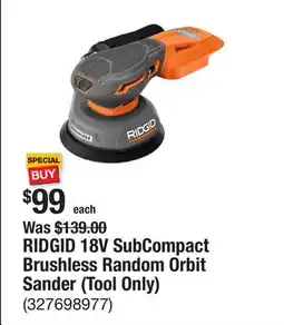The Home Depot RIDGID 18V SubCompact Brushless Random Orbit Sander (Tool Only) offer