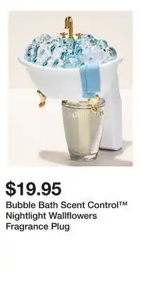 Bath & Body Works Bubble Bath Scent Control Nightlight Wallflowers Fragrance Plug offer