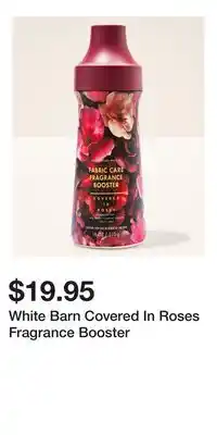 Bath & Body Works White Barn Covered In Roses Fragrance Booster offer