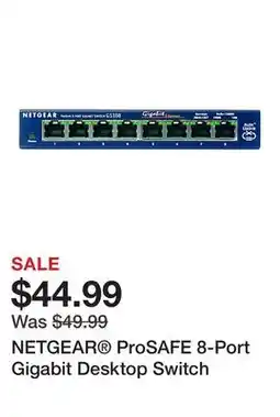 Office Depot NETGEAR ProSAFE 8-Port Gigabit Desktop Switch offer