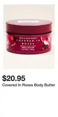 Bath & Body Works Covered In Roses Body Butter offer