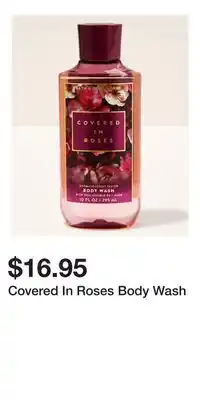 Bath & Body Works Covered In Roses Body Wash offer