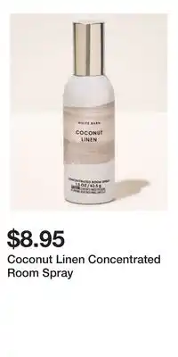 Bath & Body Works Coconut Linen Concentrated Room Spray offer