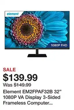 Office Depot Element EM2FPAF32B 32 1080P VA Display 3-Sided Frameless Computer Monitor offer