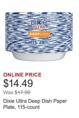 Costco Dixie Ultra Deep Dish Paper Plate, 115-count offer