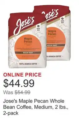 Costco Jose's Maple Pecan Whole Bean Coffee, Medium, 2 lbs., 2-pack offer