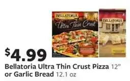 Fareway Bellatoria ultra thin crust pizza or garlic bread offer