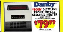Ollie's Danby 1500W SLIMLINE FRONT INTAKE ELECTRIC HEATER offer