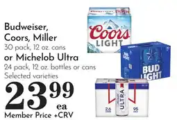 Pavilions Budweiser, Coors, Miller 30 pack, 12 oz. cans or Michelob Ultra 24 pack, 12 oz. bottles or cans offer