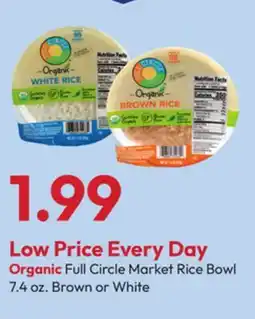 Stater Bros Organic Full Circle Market Rice Bowl offer