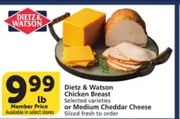 Vons Dietz & Watson Chicken Breast Selected varieties or Medium Cheddar Cheese Sliced fresh to order offer