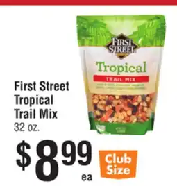 Smart & Final First Street Tropical Trail Mix offer
