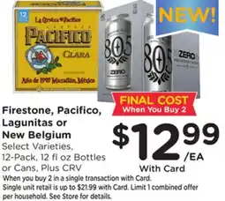 Ralphs Firestone, Pacifico, Lagunitas or New Belgium offer