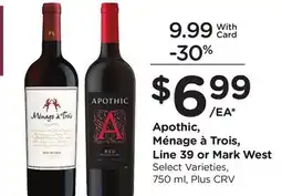 Ralphs Apothic, Ménage à Trois, Line 39 or Mark West offer