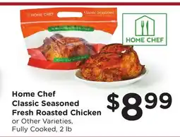 Ralphs Home Chef Classic Seasoned Fresh Roasted Chicken offer