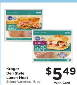 Ralphs Kroger Deli Style Lunch Meat offer