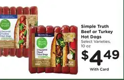 Ralphs Simple Truth Beef or Turkey Hot Dogs offer