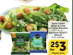 Albertsons Taylor Farms Green & Crisp or Classic Romaine 9-11 oz. or Signature SELECT Spinach 8 oz. package offer