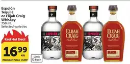 Albertsons Espolòn Tequila or Elijah Craig Whiskey offer